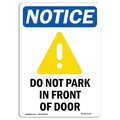 Signmission OSHA Sign, Do Not Park In Front Of Door With, 5in X 3.5in Decal, 10PK, 3.5" W, 5" L, Portrait, PK10 OS-NS-D-35-V-11329-10PK